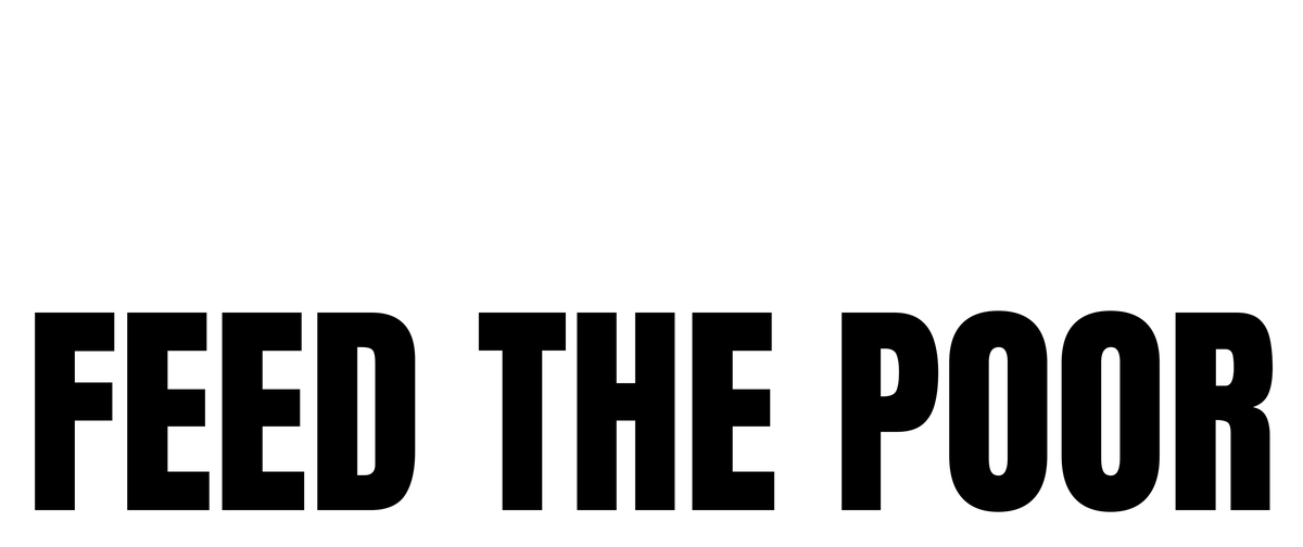 Don't Judge — Feed the Poor